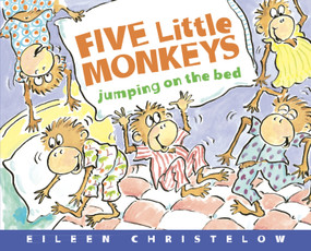 Five Little Monkeys Jumping on the Bed Deluxe Edition by Eileen Christelow, Eileen Christelow, 9780544283299