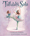 Tallulah's Solo by Marilyn Singer, Alexandra Boiger, 9780547330044