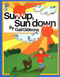 Sun Up, Sun Down by Gail Gibbons, 9780152827823