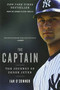 The Captain (The Journey of Derek Jeter) by Ian O'Connor, 9780547747606