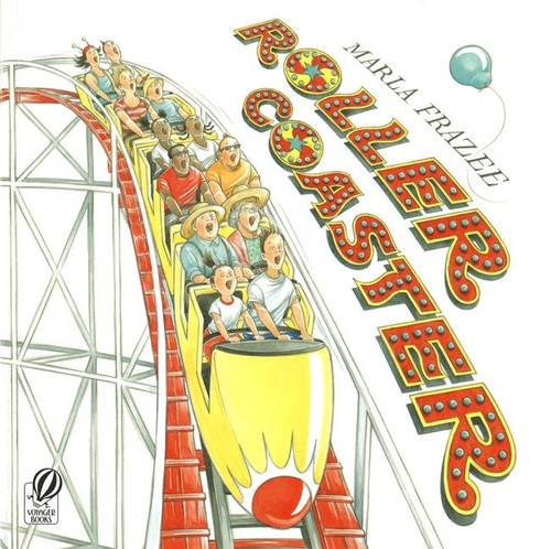 Roller Coaster by Marla Frazee, Marla Frazee, 9780152057442