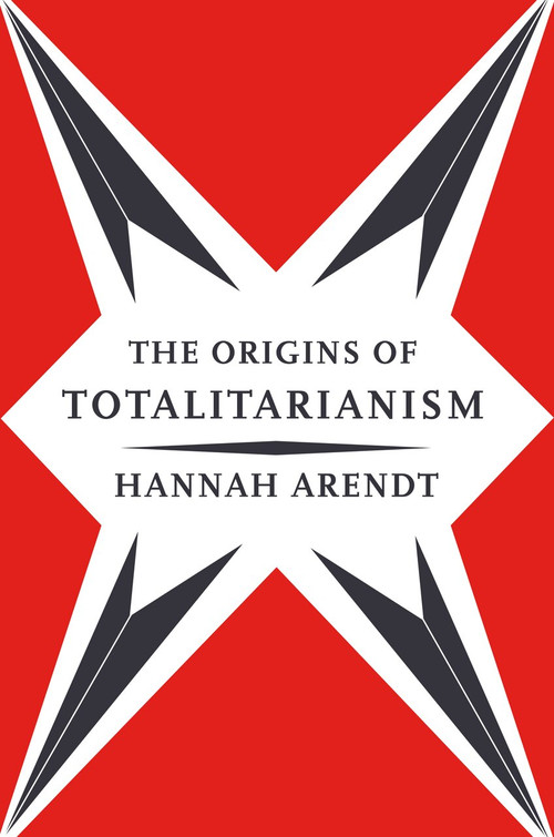 The Origins of Totalitarianism by Hannah Arendt, 9780156701532