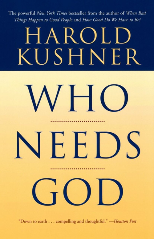Who Needs God by Harold Kushner, 9780743234771