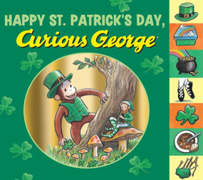 Happy St. Patrick's Day, Curious George Tabbed by H. A. Rey, 9780544088887