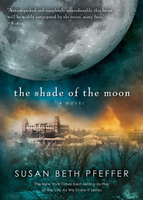 The Shade of the Moon by Susan Beth Pfeffer, 9780544336155