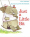 Just a Little Bit by Lynn Munsinger, Ann Tompert, 9780395778760