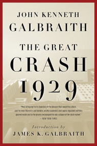 The Great Crash 1929 by John Kenneth Galbraith, 9780547248165
