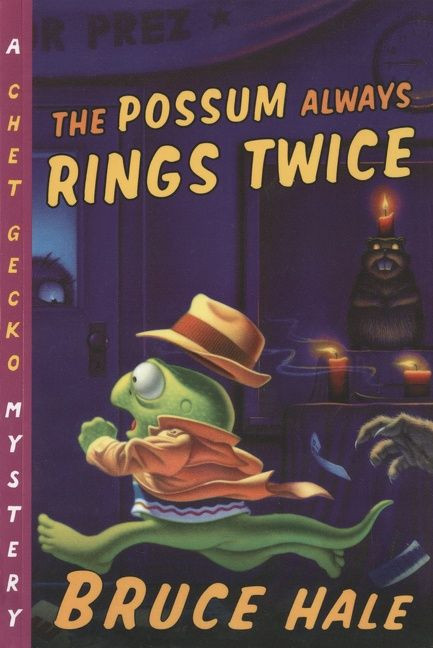 The Possum Always Rings Twice (A Chet Gecko Mystery) by Bruce Hale, Bruce Hale, 9780152052331