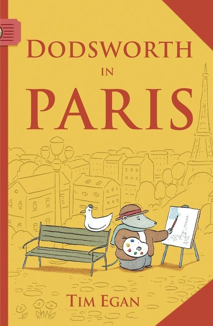 Dodsworth in Paris by Tim Egan, Tim Egan, 9780547331928