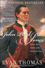 John Paul Jones (Sailor, Hero, Father of the American Navy) by Evan Thomas, 9780743258043