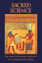 Sacred Science (The King of Pharaonic Theocracy) by R. A. Schwaller de Lubicz, 9780892812226