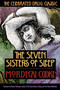 The Seven Sisters of Sleep (The Celebrated Drug Classic) by Mordecai Cooke, 9780892817481