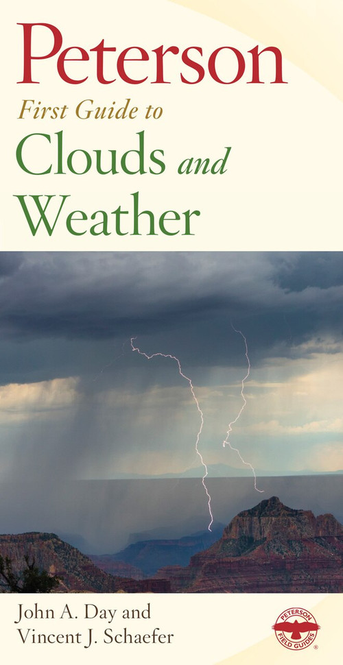 Peterson First Guide to Clouds and Weather by Vincent J. Schaefer, Roger Tory Peterson, 9780395906637