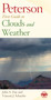 Peterson First Guide to Clouds and Weather by Vincent J. Schaefer, Roger Tory Peterson, 9780395906637