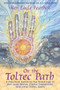 On the Toltec Path (A Practical Guide to the Teachings of don Juan Matus, Carlos Castaneda, and Other Toltec Seers) by Ken Eagle Feather, 9781591430490