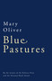 Blue Pastures by Mary Oliver, 9780156002158