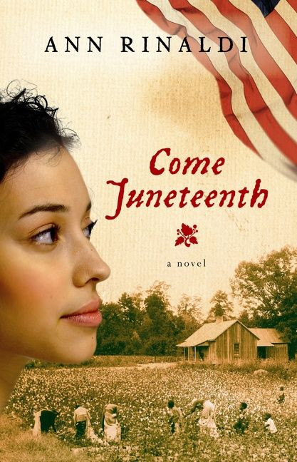 Come Juneteenth by Ann Rinaldi, 9780152063924