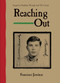 Reaching Out by Francisco Jiménez, 9780547250304