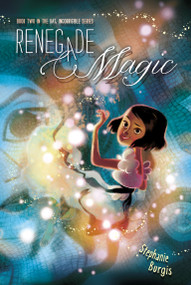 Renegade Magic - 9781416994503 by Stephanie Burgis, 9781416994503