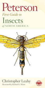 Peterson First Guide To Insects Of North America by Roger Tory Peterson, Richard E. White, 9780395906644