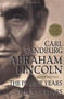 Abraham Lincoln (The Prairie Years and The War Years) by Carl Sandburg, 9780156027526