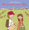 A Kid's Guide to Washington, D.c. (Revised and Updated Edition) by HARCOURT, Richard Brown, 9780152061258