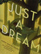 Just a Dream 25th Anniversary Edition by Chris Van Allsburg, 9780544422834