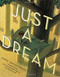 Just a Dream 25th Anniversary Edition by Chris Van Allsburg, 9780544422834