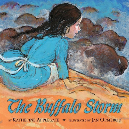 The Buffalo Storm by Katherine Applegate, Jan Ormerod, 9780544339217