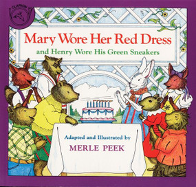 Mary Wore Her Red Dress and Henry Wore His Green Sneakers by Merle Peek, James Cross Giblin, 9780899197012