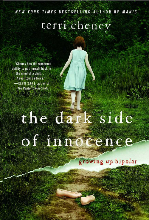 The Dark Side of Innocence (Growing Up Bipolar) by Terri Cheney, 9781439176245