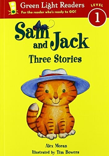 Sam and Jack (Three Stories) by Alex Moran, Tim Bowers, 9780152048624