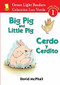 Cerdo y Cerdito/Big Pig and Little Pig by David McPhail, Alma Flor Ada, F. Isabel Campoy, 9780152065614