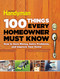 100 Things Every Homeowner Must Know (How to Save Money, Solve Problems and Improve Your Home) by Editors Of Family Handyman, 9781621452201