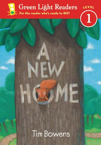 A New Home by Tim Bowers, Tim Bowers, 9780152048488