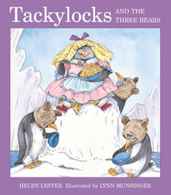 Tackylocks and the Three Bears by Helen Lester, Lynn Munsinger, 9780618439539
