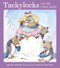 Tackylocks and the Three Bears by Helen Lester, Lynn Munsinger, 9780618439539