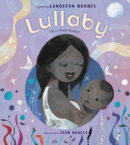 Lullaby (for a Black Mother) by Langston Hughes, Sean Qualls, 9780547362656