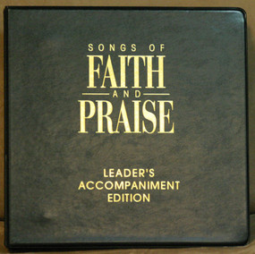 Songs of Faith & Praise Accompaniment Edition by Alton Howard, 9781878990457