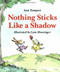 Nothing Sticks Like a Shadow by Lynn Munsinger, Ann Tompert, 9780395479506