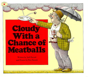 Cloudy With a Chance of Meatballs - 9780689707490 by Judi Barrett, Ron Barrett
