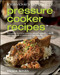 Miss Vickie's Big Book of Pressure Cooker Recipes by Vickie Smith, 9780764597268