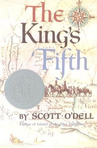 The King's Fifth by Scott O'Dell, 9780618747832
