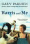 Harris and Me by Gary Paulsen, 9780152058807