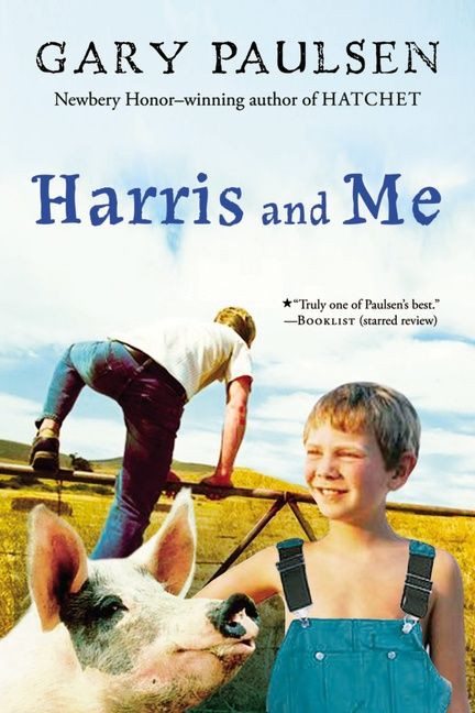 Harris and Me by Gary Paulsen, 9780152058807