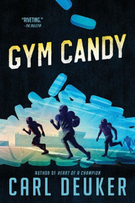 Gym Candy by Carl Deuker, 9780547076317
