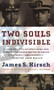 Two Souls Indivisible by James S. Hirsch, 9780618562107