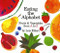 Eating the Alphabet by Lois Ehlert, 9780152010362