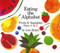 Eating the Alphabet (Fruits & Vegetables from A to Z) - 9780152010362 by Lois Ehlert, Lois Ehlert, 9780152010362