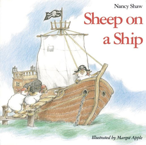 Sheep on a Ship by Nancy E. Shaw, Margot Apple, 9780395643761